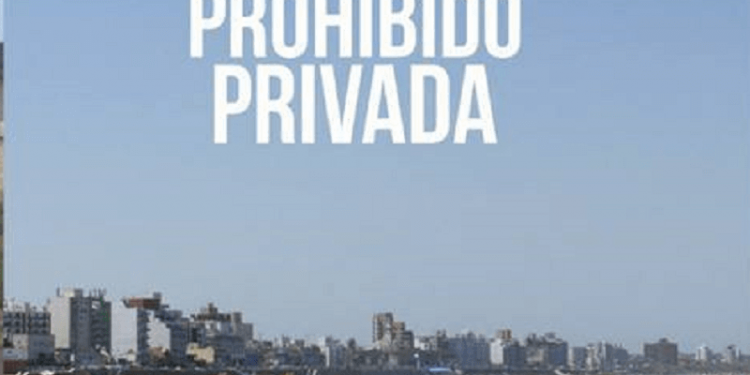 “Prohibido Privada”, la apropiación indebida del espacio público en las playas de Mar del Plata