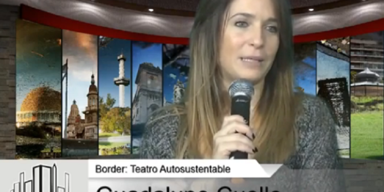 Primer Teatro Autosustentable del país – Entrevista a Guadalupe Cuello